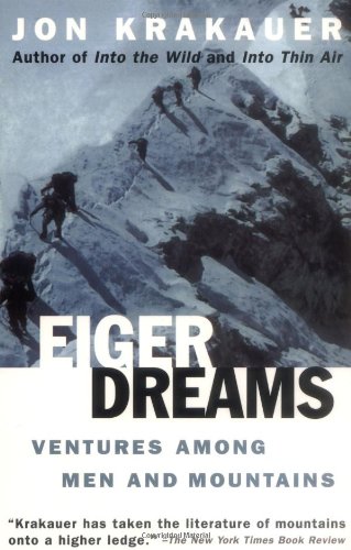 9780385488181: Eiger Dreams: Ventures Among Men and Mountains [Lingua Inglese]