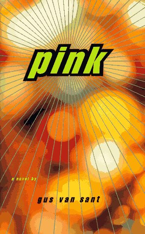 Stock image for Pink : A Novel for sale by Better World Books: West