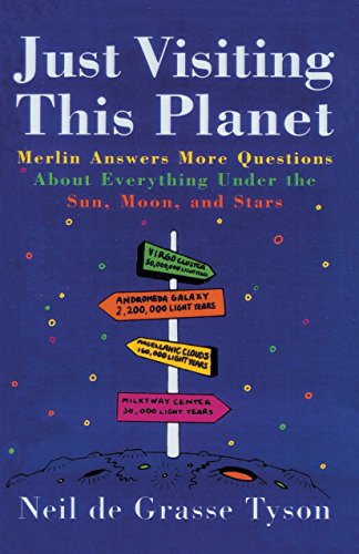 Stock image for Just Visiting This Planet: Merlin Answers More Questions about Everything under the Sun, Moon, and Stars for sale by Goodwill Books