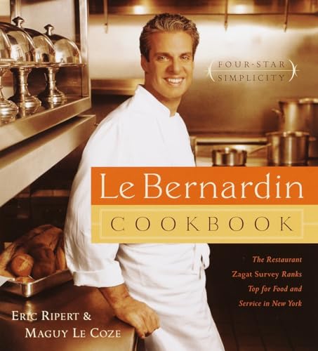 9780385488419: Le Bernardin Cookbook: Four-Star Simplicity