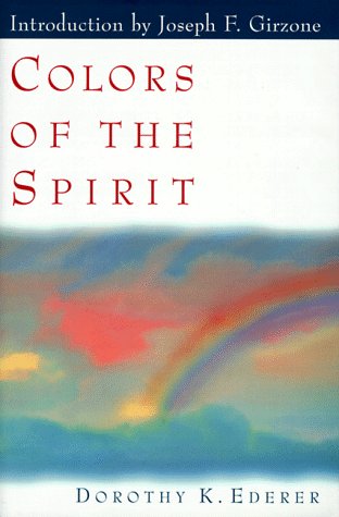 Beispielbild fr Colors of the Spirit zum Verkauf von SecondSale