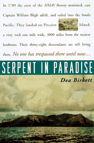 Imagen de archivo de Serpent in Paradise: Among the People of the Bounty a la venta por Reliant Bookstore