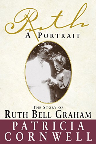 Beispielbild fr Ruth, A Portrait: The story of Ruth Bell Graham zum Verkauf von Gulf Coast Books