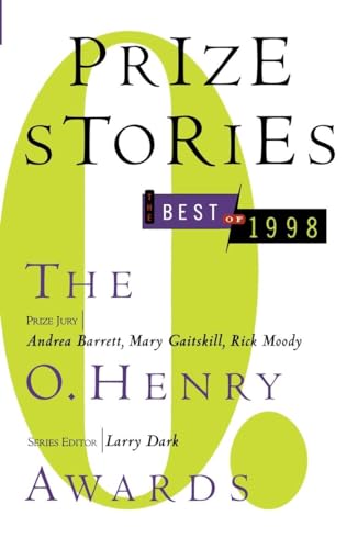 9780385489584: Prize Stories 1998 (The O. Henry Prize Collection)