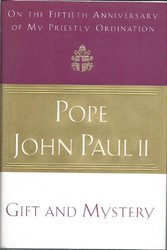 Beispielbild fr Gift and Mystery: On the Fiftieth Anniversary of My Priestly Ordination zum Verkauf von WorldofBooks