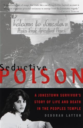 Beispielbild fr Seductive Poison A Jonestown Survivors Story of Life and Death in the Peoples Temple A Jonestown Survivors Story of Life and Death in the Peoples Temple zum Verkauf von Buchpark