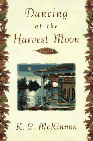 Imagen de archivo de Dancing at the Harvest Moon a la venta por Gulf Coast Books
