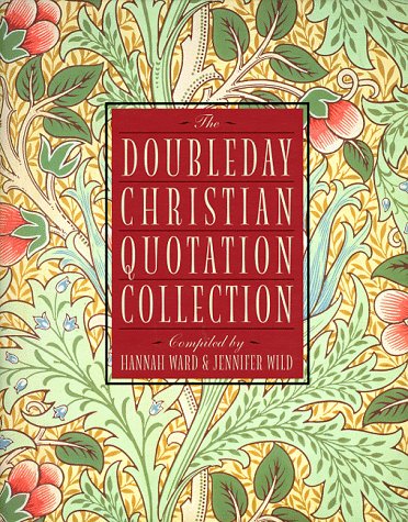 Stock image for Doubleday Christian Quotation Collection for sale by Better World Books