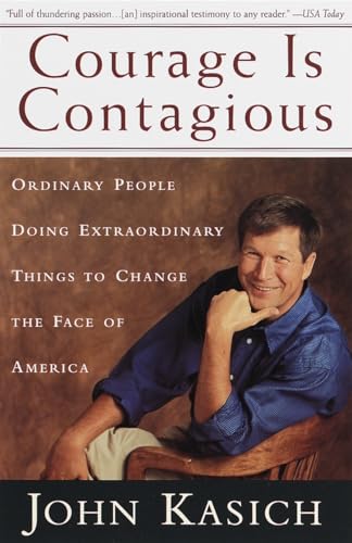 9780385491488: Courage Is Contagious: Ordinary People Doing Extraordinary Things To Change The Face Of America