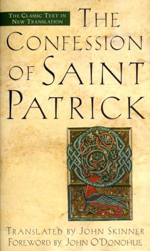 Stock image for The Confession of Saint Patrick and Letter to Coroticus for sale by BooksRun