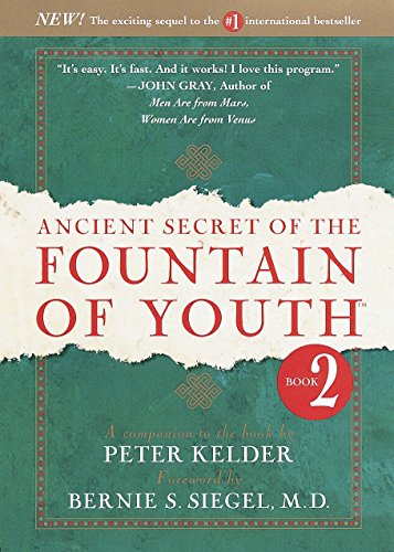 9780385491679: Ancient Secret of the Fountain of Youth, Book 2: A companion to the book by Peter Kelder