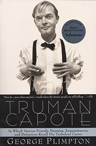 9780385491730: Truman Capote: In Which Various Friends, Enemies, Acquaintences and Detractors Recall His Turbulent Career