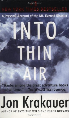 Beispielbild fr Into Thin Air. A Personal Account of the Mount Everest Disaster. zum Verkauf von Arapiles Mountain Books - Mount of Alex