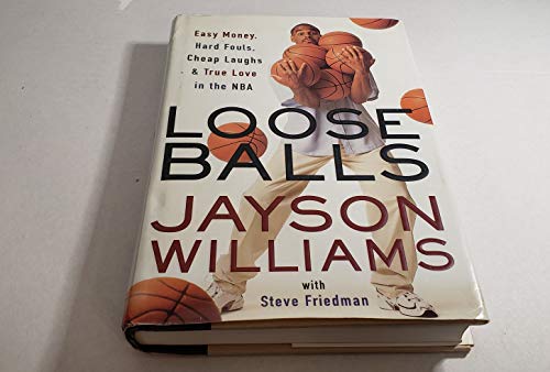 Beispielbild fr Loose Balls: Easy Money, Hard Fouls, Cheap Laughs and True Love in the NBA zum Verkauf von Gulf Coast Books