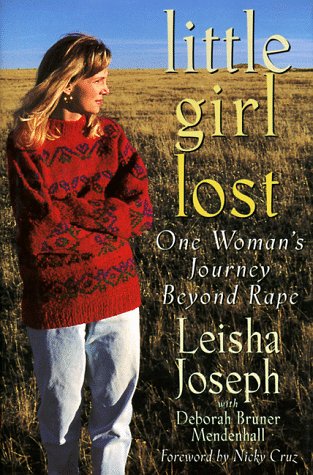 9780385492393: Little Girl Lost: One Woman's Journey Beyond Rape