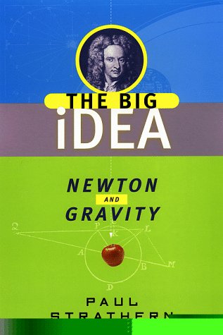 9780385492416: Newton and Gravity (Big Idea Series)