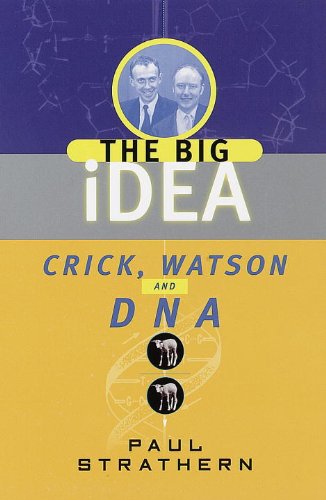 Imagen de archivo de Crick, Watson and DNA: The Big Idea (Big Idea Series) a la venta por Wonder Book