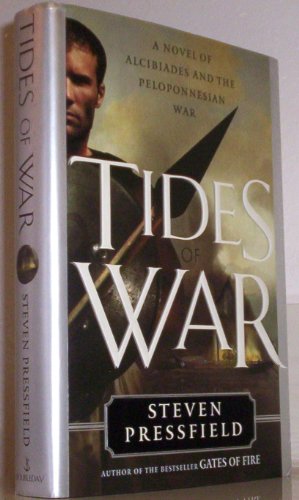 Stock image for Tides of War: A Novel of Alcibiades and the Peloponnesian War for sale by Hippo Books