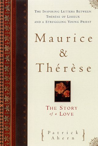 MAURICE & THERESE the Story of a Love