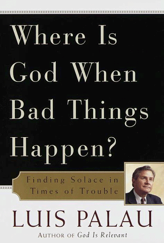 Beispielbild fr Where is God When Bad Things Happen: Finding Solace in Times of Trouble zum Verkauf von Wonder Book