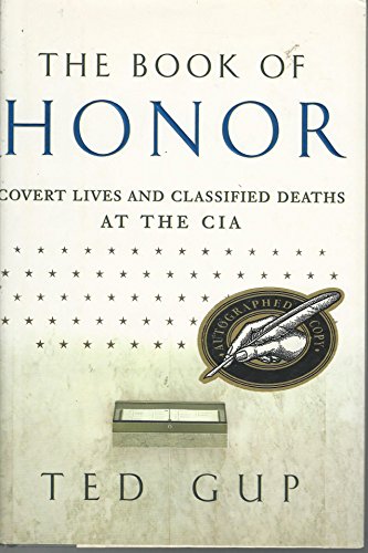 The Book of Honor; Covert Lives and Classified Deaths at the CIA