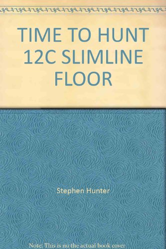 9780385493079: TIME TO HUNT 12C SLIMLINE FLOOR