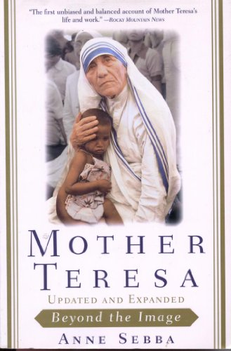 Beispielbild fr Mother Teresa : Beyond the Image zum Verkauf von Better World Books