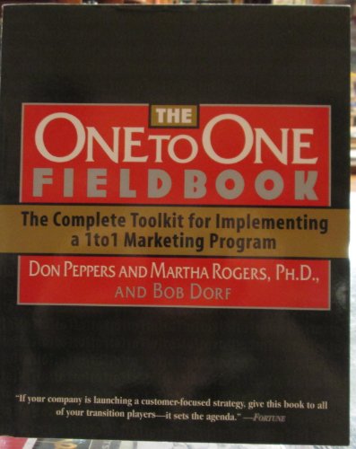 9780385493697: One to One Fieldbook: A Complete Toolkit for Implementing Tool Marketing