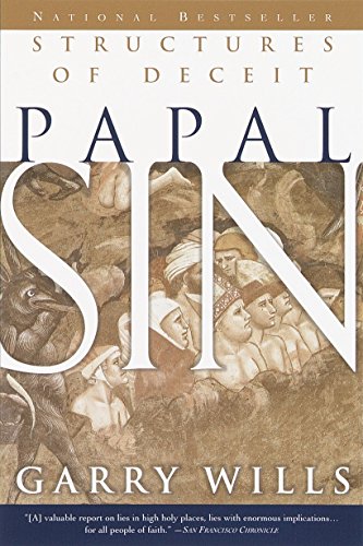 9780385494113: Papal Sin: Structures of Deceit