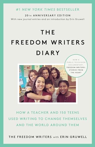 Imagen de archivo de The Freedom Writers Diary (20th Anniversary Edition): How a Teacher and 150 Teens Used Writing to Change Themselves and the World Around Them a la venta por WorldofBooks