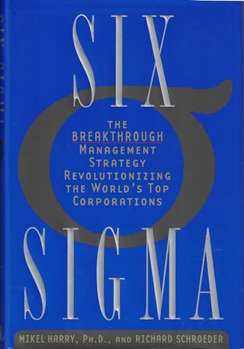 Imagen de archivo de Six Sigma: The Breakthrough Management Strategy Revolutionizing the World's Top Corporations a la venta por SecondSale