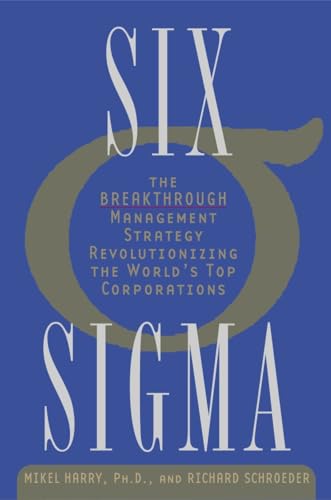 Beispielbild fr Six Sigma : The Breakthrough Management Strategy Revolutionizing the World's Top Corporations zum Verkauf von Better World Books