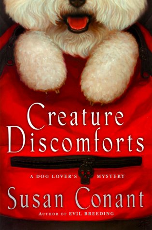 Beispielbild fr Creature Discomforts: A Dog Lover's Mystery zum Verkauf von Wonder Book