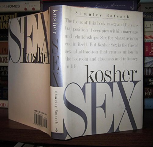 Beispielbild fr Kosher Sex: A Recipe for Passion and Intimacy zum Verkauf von Wonder Book