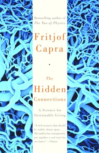 Stock image for The Hidden Connections: A Science for Sustainable Living for sale by Your Online Bookstore
