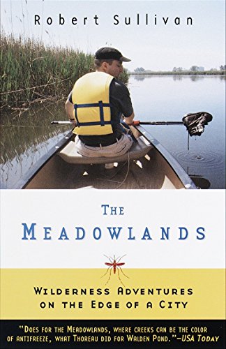 Stock image for The Meadowlands: Wilderness Adventures at the Edge of a City for sale by SecondSale
