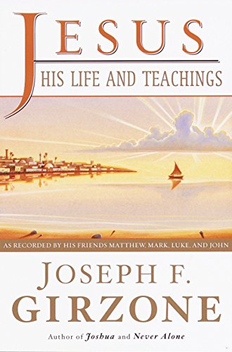 9780385495134: Jesus: His Life And Teachings: As Told to Matthew, Mark, Luke, and John