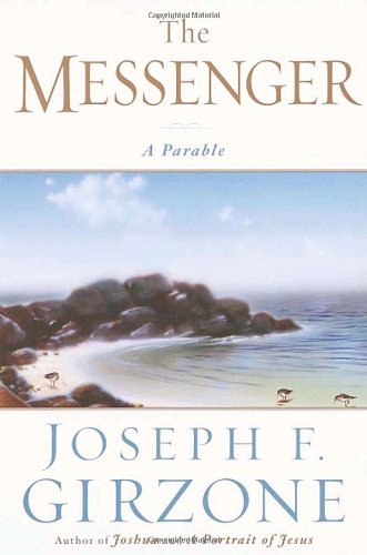 Beispielbild fr The Messenger: A Parable zum Verkauf von BooksRun