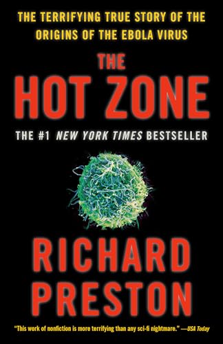 Beispielbild fr The Hot Zone: The Terrifying True Story of the Origins of the Ebola Virus zum Verkauf von Goodwill of Colorado