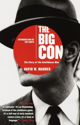Stock image for The Big Con: The Story of the Confidence Man for sale by ThriftBooks-Dallas