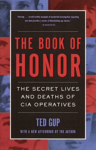 Beispielbild fr The Book of Honor : The Secret Lives and Deaths of CIA Operatives zum Verkauf von SecondSale