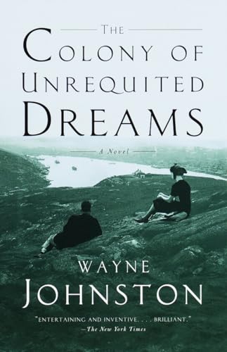 9780385495431: The Colony of Unrequited Dreams