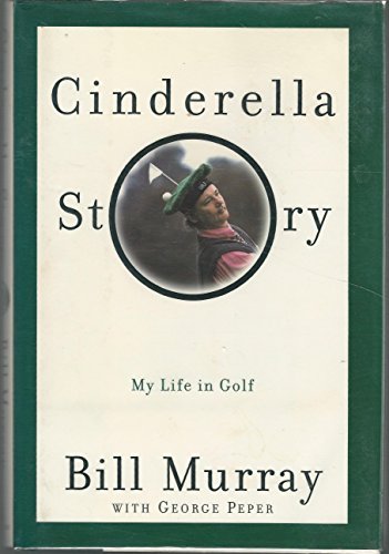 Imagen de archivo de Cinderella Story: My Life in Golf a la venta por Orion Tech