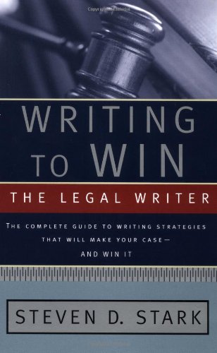 Beispielbild fr Writing to Win: The Legal Writer: The Complete Guide to Writing Strategies That Will Make Your Case. and Win It! zum Verkauf von Wonder Book