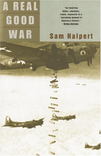 Imagen de archivo de A Real Good War a la venta por Wonder Book