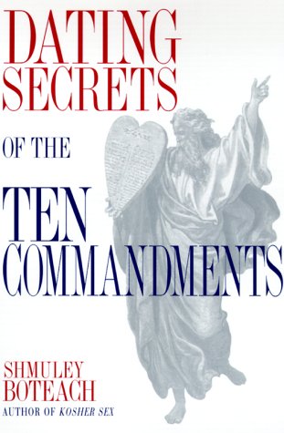 Beispielbild fr Dating Secrets of the Ten Commandments zum Verkauf von Better World Books