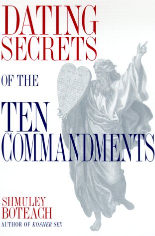 Stock image for Dating Secrets of the Ten Commandments for sale by The Warm Springs Book Company
