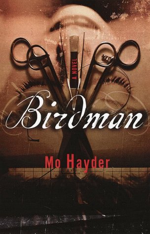 Birdman: A Novel (9780385496940) by Hayder, Mo