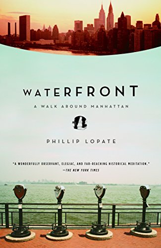 Beispielbild fr Waterfront: A Walk Around Manhattan zum Verkauf von Wonder Book