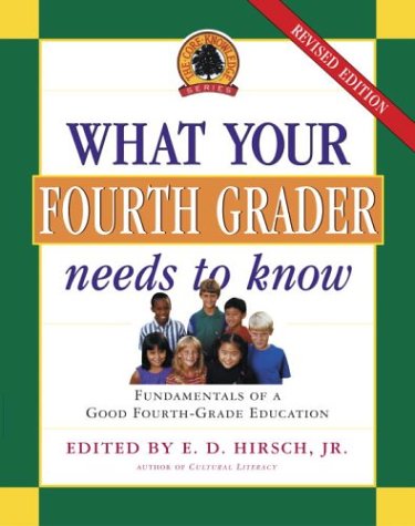 9780385497206: What Your Fourth Grader Needs to Know: Fundamentals of a Good Fourth-Grade Education